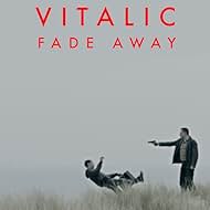 Vitalic: Fade Away (2013)