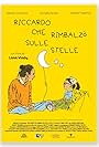 Riccardo che rimbalzò sulle stelle (2019)