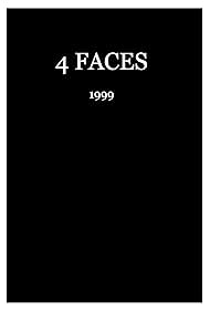 4 Faces (2001)