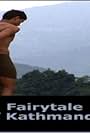 Fairytale of Kathmandu (2007)