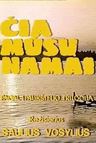 Cia musu namai (1984)