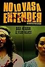 No lo vas a entender (2008)