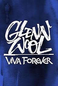 Glenn Wool: Viva Forever (2020)