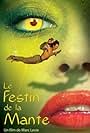 Le festin de la mante (2004)