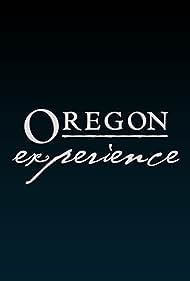 Oregon Experience (2006)