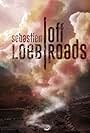 Sébastien Loeb: Off Roads (2016)