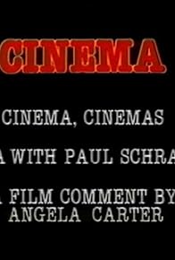 Primary photo for Cinema, Cinemas/Q & A with Paul Schrader/A Film Comment by Angela Carter