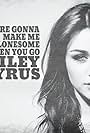 Miley Cyrus feat. Johnzo West: You're Gonna Make Me Lonesome When You Go (2012)