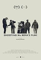 Shooting Ms Rena's Film! (2019)