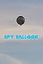 Spy Balloon (2023)