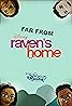 Far from Raven's Home (2021) Poster