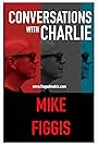 Conversations with Charlie: Mike Figgis (2020)