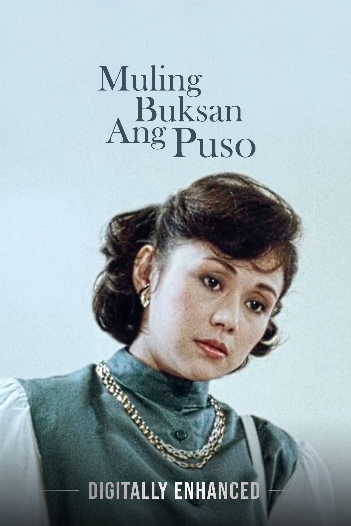 Vilma Santos in Muling buksan ang puso (1985)