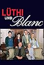 Linda Geiser, Hans Heinz Moser, Hans Schenker, Isabelle von Siebenthal, Stefanie Stämpfli, and Benjamin Fueter in Lüthi und Blanc (1999)