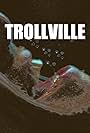 Trollville (2018)