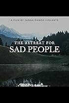 The Retreat for Sad People