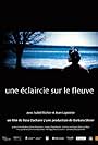 Une éclaircie sur le fleuve (2003)