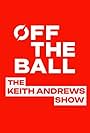 OTB: The Keith Andrews Show (2018)