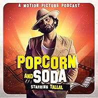 Primary photo for Popcorn and Soda Starring Tallal Azim