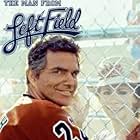 The Man from Left Field (1993)