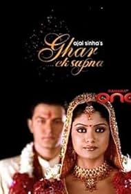 Ghar Ek Sapnaa (2007)