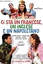 Ci sta un francese, un inglese e un napoletano (2008)