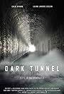 Dark Tunnel (2018)