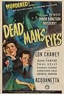 Lon Chaney Jr., Acquanetta, Paul Kelly, and Jean Parker in Les yeux d'un mort (1944)