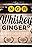 Whiskey Ginger