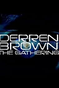 Derren Brown: The Gathering (2005)