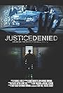 Justice Denied (2013)