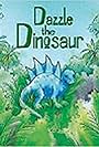 Dazzle the Dinosaur (1997)