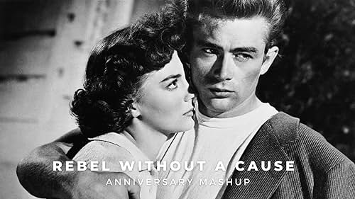 'Rebel Without a Cause' | Anniversary Mashup