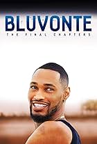 BluVonte: The Final Chapters