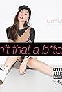 Devon Diep in Devon Diep: Ain't That a B*tch! (2015)