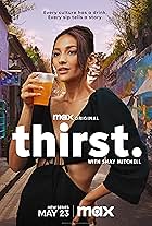 Thirst with Shay Mitchell