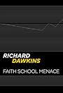 Faith School Menace? (2010)