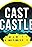 Cast Castle