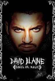 David Blaine: Real or Magic (2013)