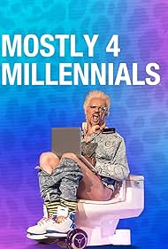 Mostly 4 Millennials (2018)