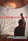 Ari Welkom and Rachel Herrick in Superhuman (2021)