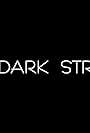 The Dark Streets (2020)