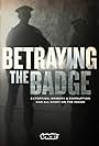 Betraying the Badge (2021)