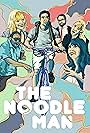 The Noodle Man (2016)