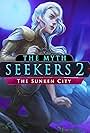 The Myth Seekers 2: The Sunken City (2019)