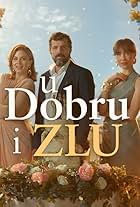 U dobru i zlu