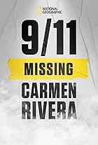 9/11: Missing Carmen Rivera (2022)