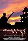 A Cricket in the Court of Akbar (2009)