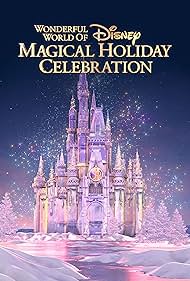 The Wonderful World of Disney: Magical Holiday Celebration (2021)