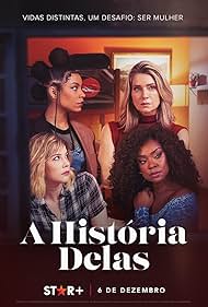 Letícia Spiller, Cris Vianna, Bia Arantes, and Ema Araújo in Their Stories (2023)